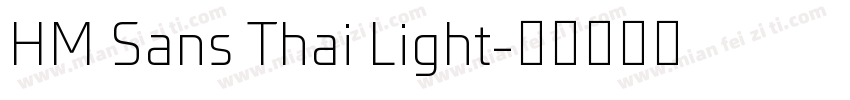 HM Sans Thai Light字体转换